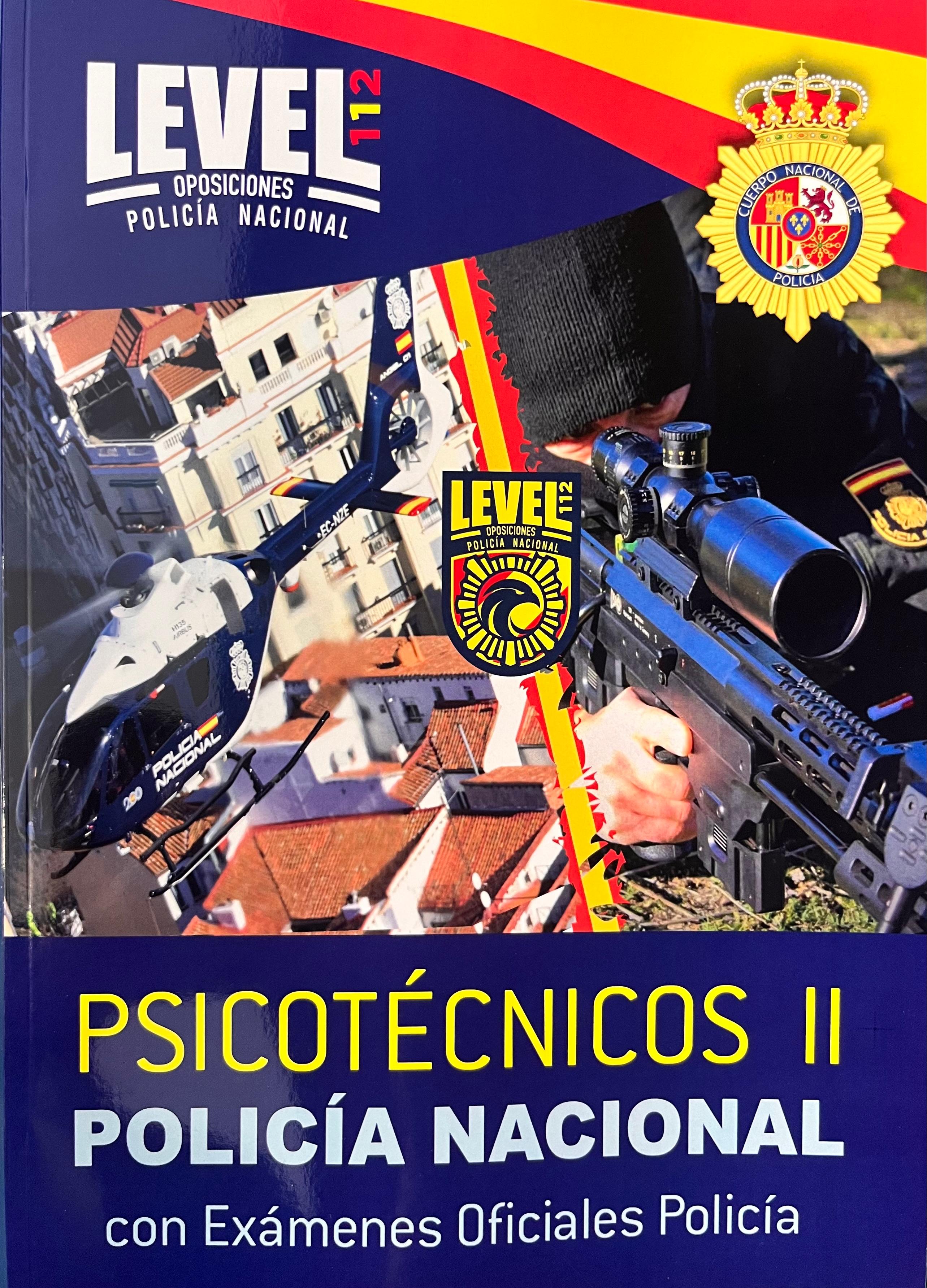 PSICOTÉCNICOS II POLICIA NACIONAL ( incluye 16 examenes oficiales)