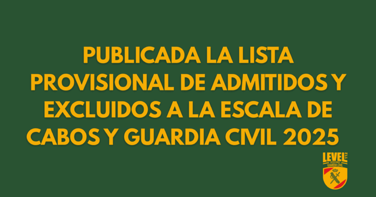 Publicadda la lista provisional de admitidos y excluidos a la escala de cabos y guardia civil 2025